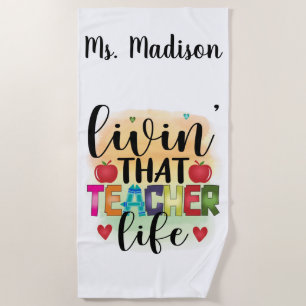 Serviette De Plage Vivre Cette Vie D'Enseignant - Cadeau Pour Enseign