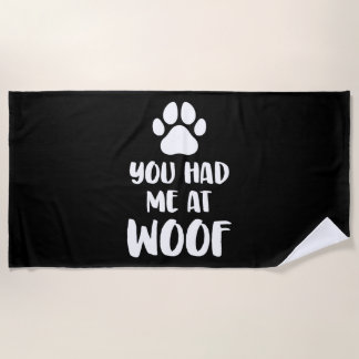 Serviette De Plage Vous M'Avez Fait Faire Un Don De Chiens Woof