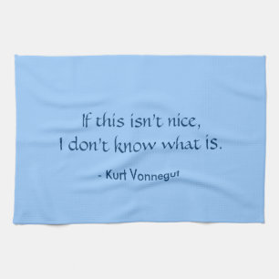 Serviette de thé - Vonnegut ceci est gentil