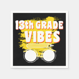 Serviette En Papier 13e Grade Vibes Shirt back To School First Day