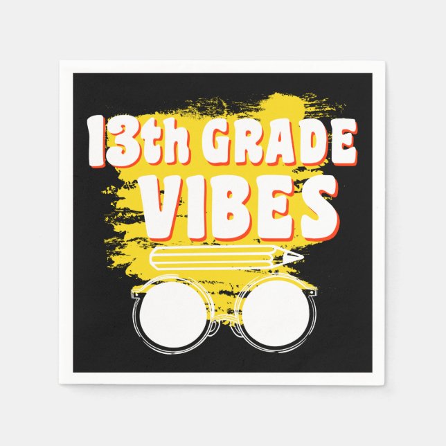 Serviette En Papier 13e Grade Vibes Shirt back To School First Day (Devant)