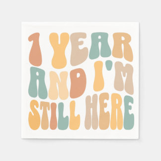 Serviette En Papier 1 an et je suis toujours là 1er anniversaire de tr