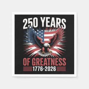 Serviette En Papier 250 Ans De Grandeur 1776 2026 250e Anniversaire