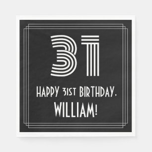 Serviette En Papier 31e anniversaire : Apparence Art Déco "31" + Nom