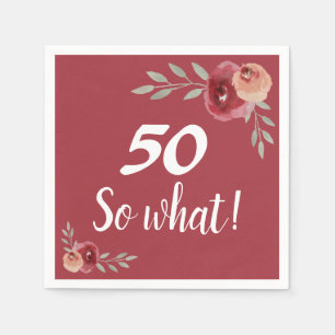 Serviette En Papier 50 alors ce drôle Rose rouge florale 50e anniversa