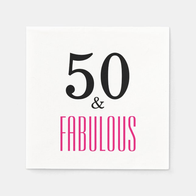 Serviette En Papier 50 & Fabuleuse fête d'anniversaire (Devant)