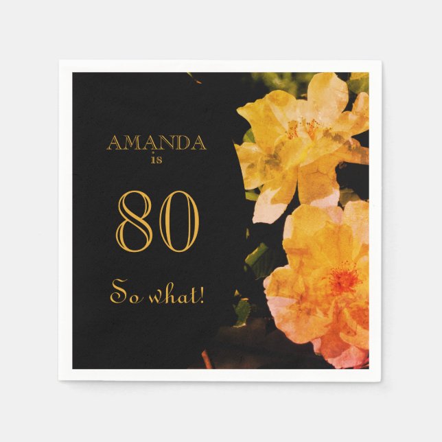 Serviette En Papier 80 Alors Quelle Rose Jaune Drôle 80e Anniversaire (Devant)