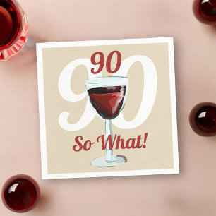 Serviette En Papier 90 Alors, quel vin rouge motivationnel 90e anniver