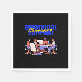 Serviette En Papier Aide émotionnelle Coworker Classic Pour Mème Drôle