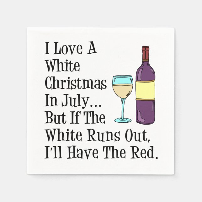 Serviette En Papier Aimez Un Noël Blanc En Juillet Vin Serviettes (Devant)
