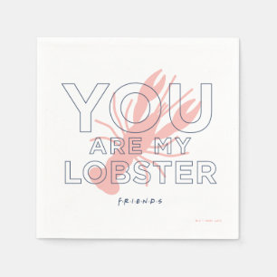 Serviette En Papier AMIS™   Vous êtes mon homard