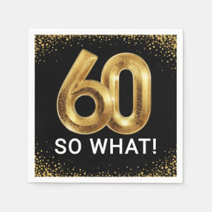 Serviette En Papier Anniversaire drôle Golden 60 So What Fête