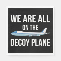Anti-Trump - Nous sommes tous sur l'avion leurre I