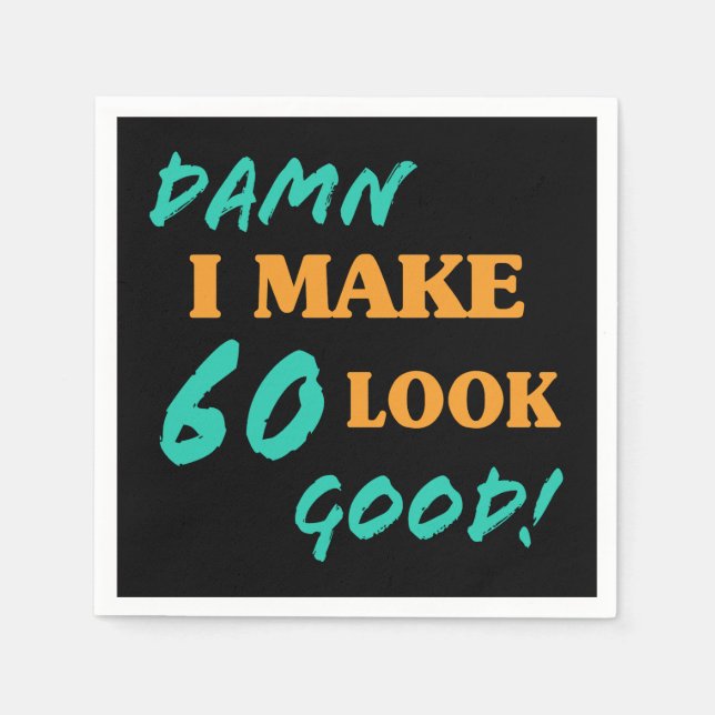 Serviette En Papier Attitude sarcastique 60e anniversaire (Devant)