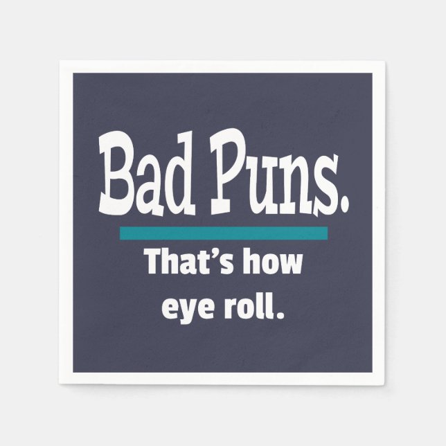 Serviette En Papier Bad Puns Eye Roll Papa Plaisanter Funny Puns (Devant)