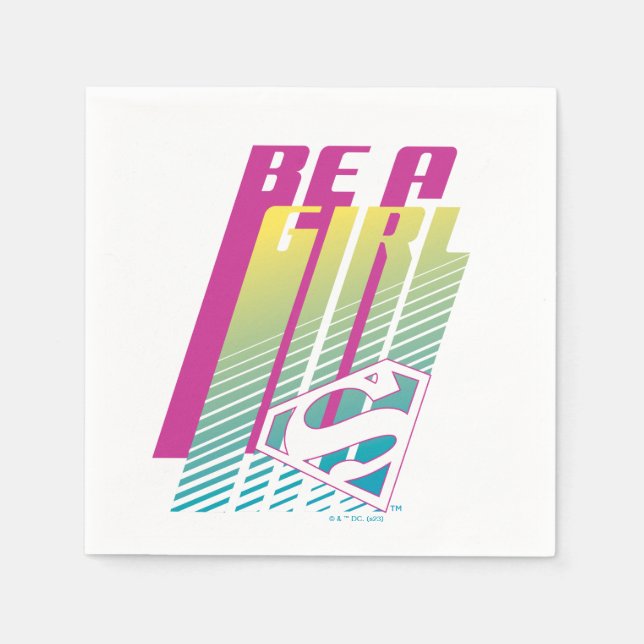 Serviette En Papier "Be A Girl" Supergirl Graphic (Devant)