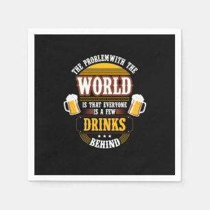 Serviette En Papier Boire de la bière Tout le monde est un peu de bois
