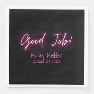 Serviette En Papier Bon Travail ! Neon Pink Modern Graduation Party