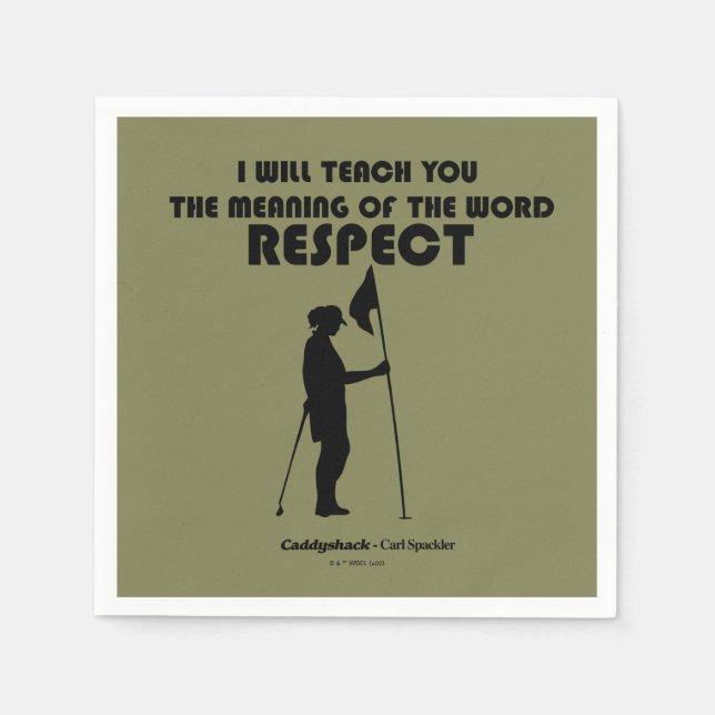 Serviette En Papier Caddyshack | Je Vais Vous Apprendre Le Sens Du W (Devant)