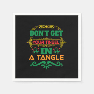 Serviette En Papier Cadeau de Noël Ne Pas Obtenir Votre Tinsel En Tang