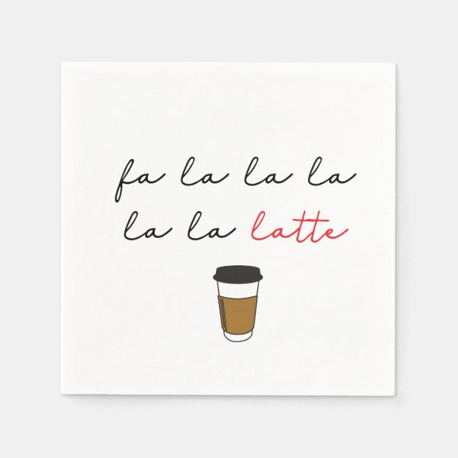 Serviette En Papier Café Lover Fa la la latte Noël amusant (Devant)