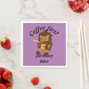 Serviette En Papier Café premier anniversaire plus tard drôle citation