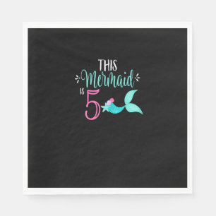 Serviette En Papier Chemise Anniversaire 5 Ans Fille Sirène Fête CETTE
