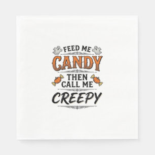 Serviette En Papier Chemise de bonbons d'Halloween Citation effrayante