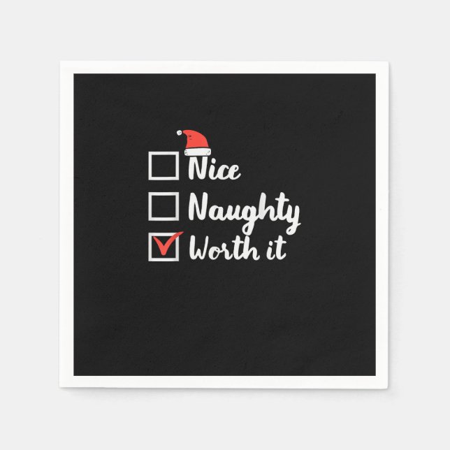 Serviette En Papier Christmas Nice Naughty Worth It Funny  (Devant)