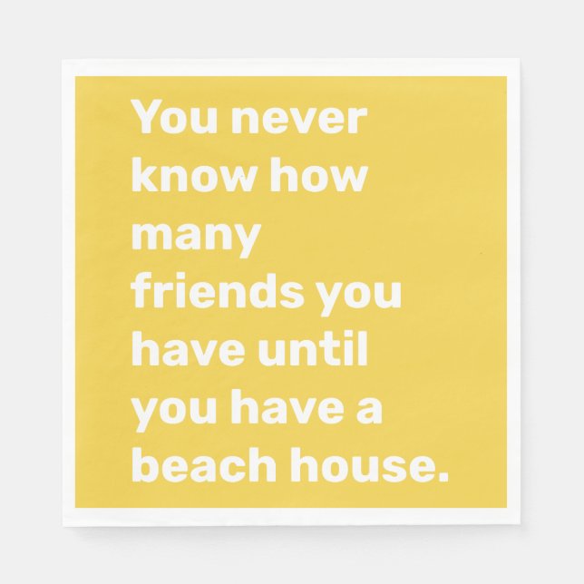 Serviette En Papier Citation d'amis Funny Beach House en Jaune (Devant)