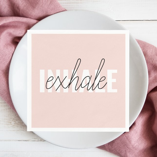 Serviette En Papier Citation moderne Pastel Pink Inhale Exhale (Créateur téléchargé)
