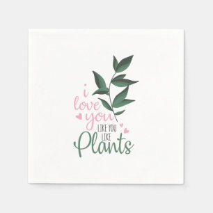 Serviette En Papier Couple Art I Love You Like You Like Plante