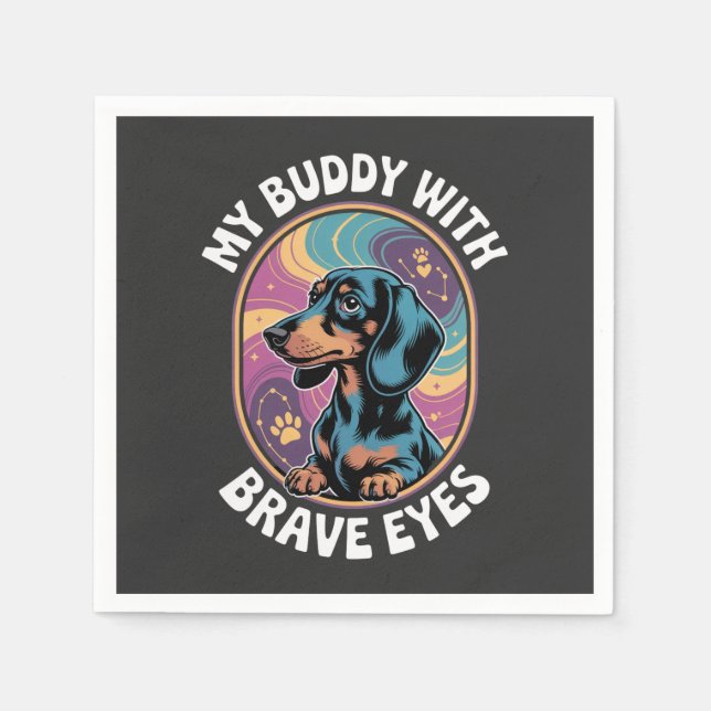 Serviette En Papier Dachshund My Buddy With Brave Eyes (Devant)