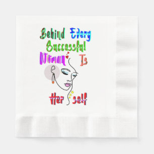 Serviette En Papier Derrière Chaque Femme Réussie Se Trouve Elle-Même