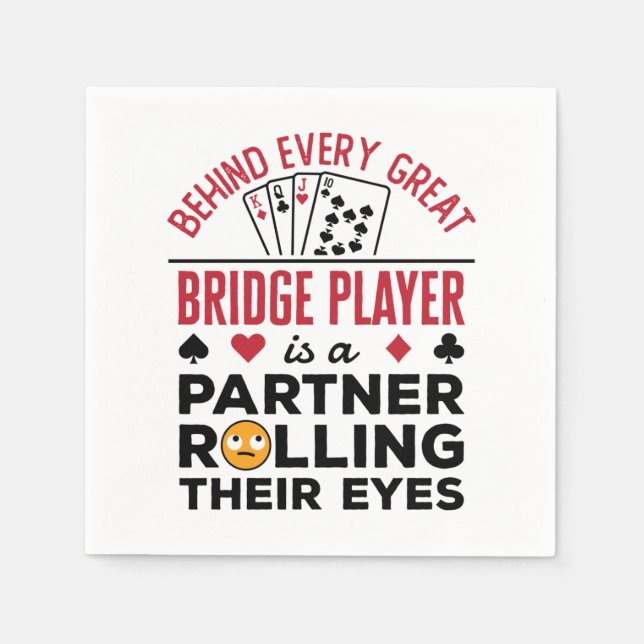 Serviette En Papier Derrière chaque grand joueur de pont drôle dire dr (Devant)