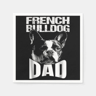 Serviette En Papier Don de chien | French Bulldog Papa