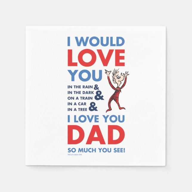 Serviette En Papier Dr Seuss | Je T'Aime Papa Tant Que Tu Vois (Devant)