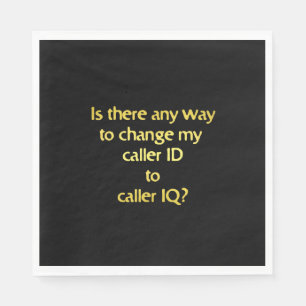 Serviette En Papier Drôle Changer l'ID en plaisanterie QI