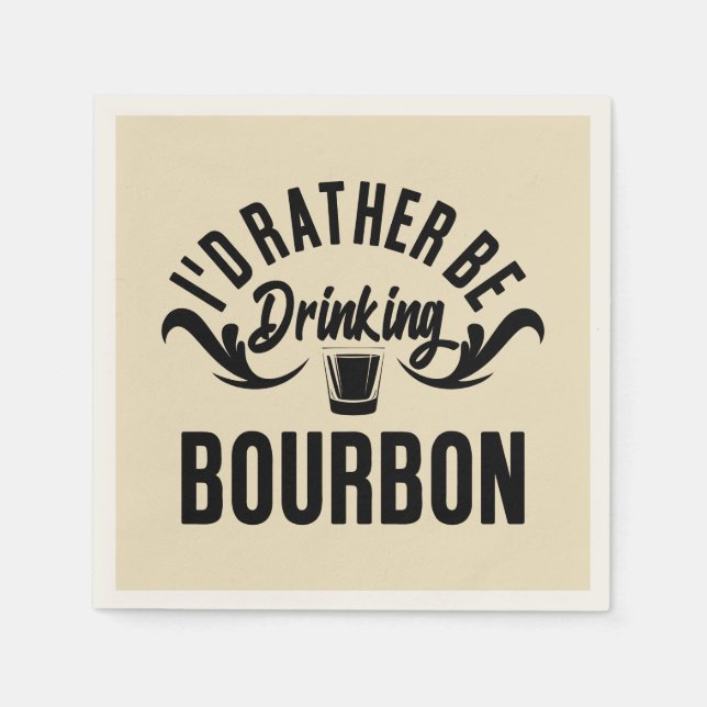 Serviette En Papier Drôle plutôt boire de l'art du mot bourbon (Devant)