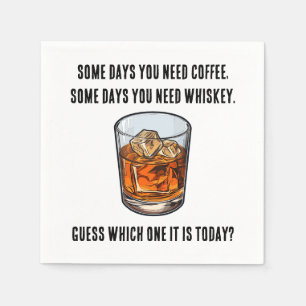 Serviette En Papier Drôle Whiskey Tumbler - Café ou Whiskey?