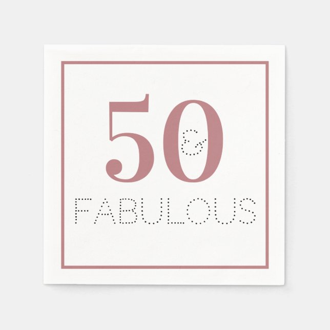 Serviette En Papier Dusty Pink 50 et fabuleuse fête d'anniversaire (Devant)