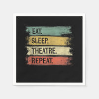 Eat Sleep Theatre Repeat Theater Tech Toxits