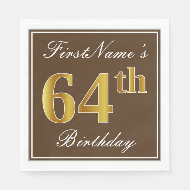 Serviette En Papier Elégant Brown, Faux Gold 64ème anniversaire + Nom (Devant)