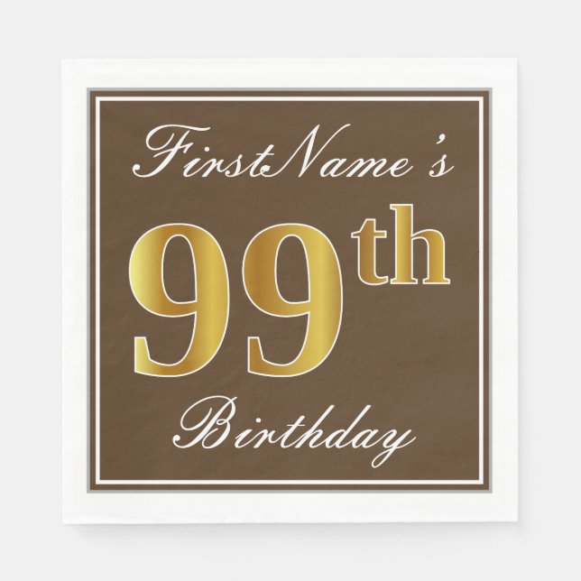 Serviette En Papier Elégant Brown, Faux Gold 99ème anniversaire + Nom (Devant)