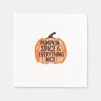 Serviette En Papier Épice citrouille & Tout Nice Drôle Slogan & Quo