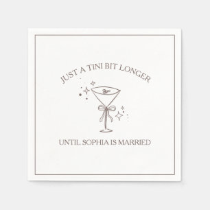 Serviette En Papier Espresso Martini Bachelorette "Tini Bit Longer"