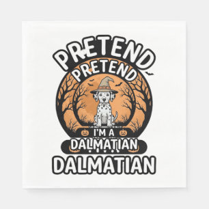 Serviette En Papier Fais semblant que je suis un chien dalmatien d'Hal