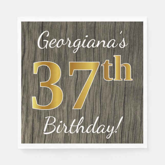 Serviette En Papier Faux Wood, Faux Gold 37th Birthday + Custom Name (Devant)