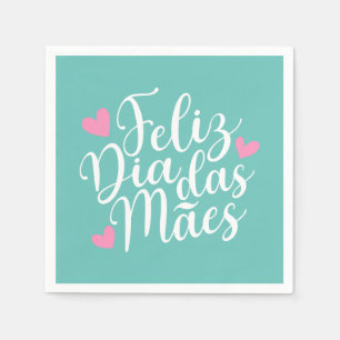 Serviette En Papier Feliz Dia Das Mães Joyeux Papier de la Fête des