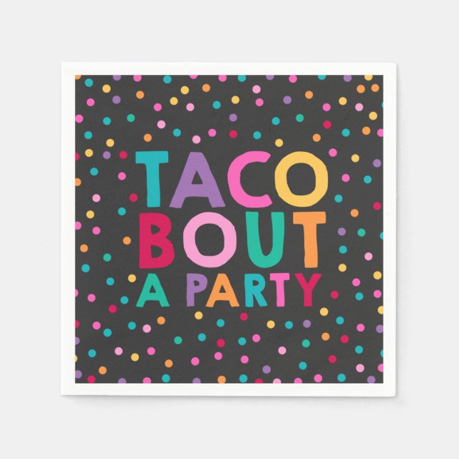 Serviette En Papier Fête Anniversaire Napkin Taco Bout Une fête (Devant)